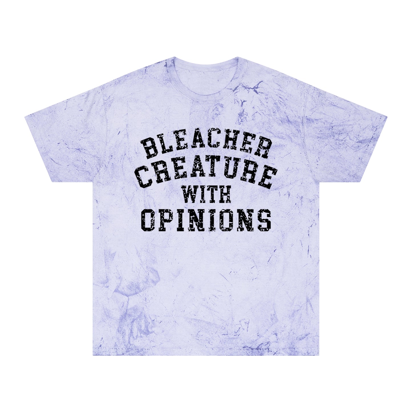 Bleacher Creature With Opinions T-Shirt