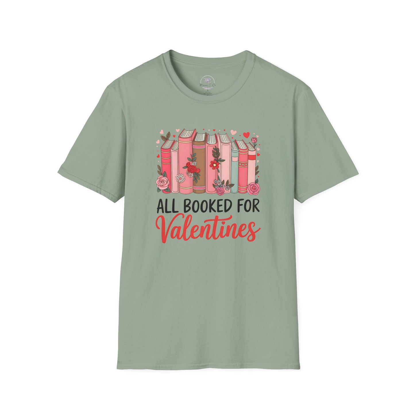 Valentine Book Lover Tee — "All Booked for Valentines" Graphic Shirt