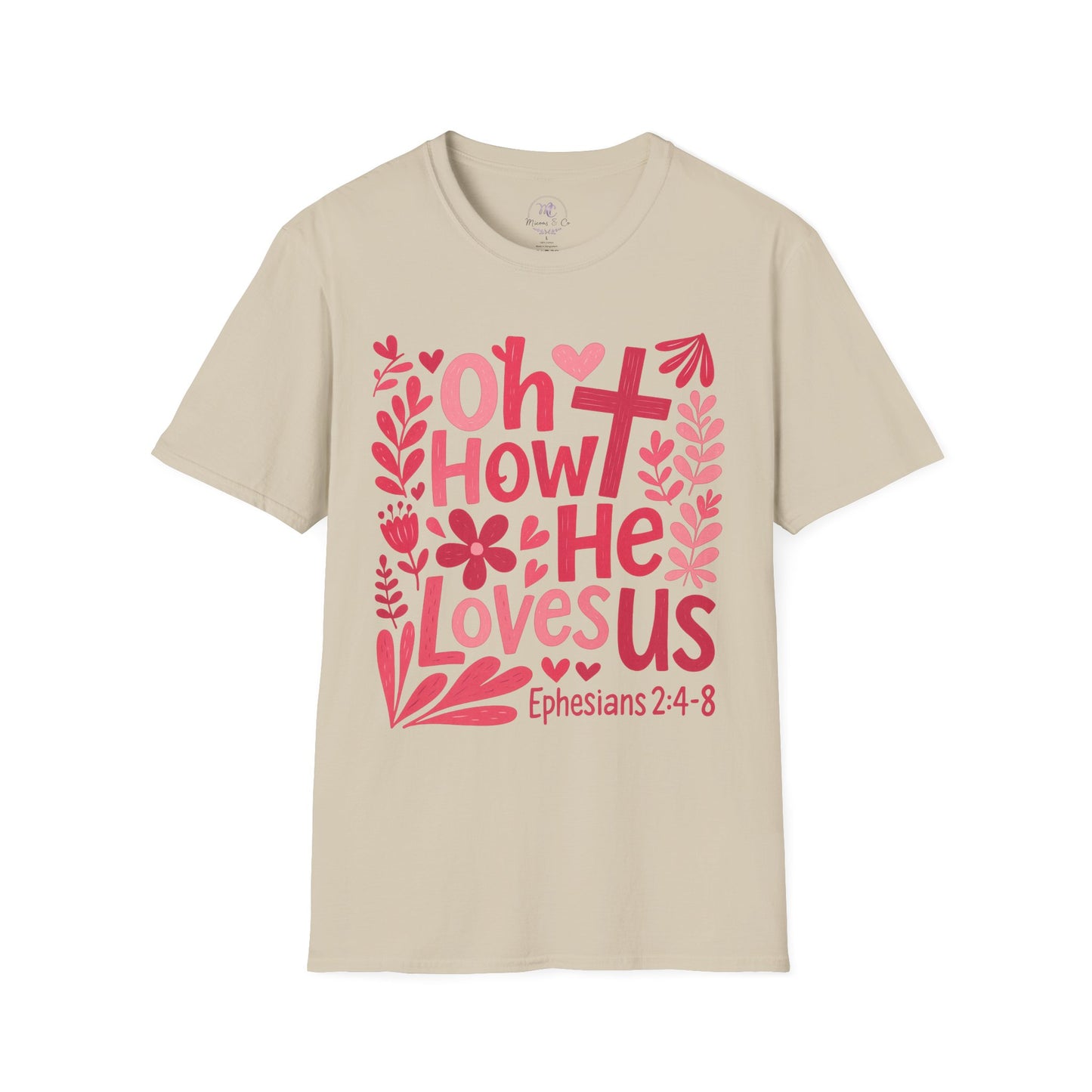 Oh How He Loves Us Christian T-Shirt