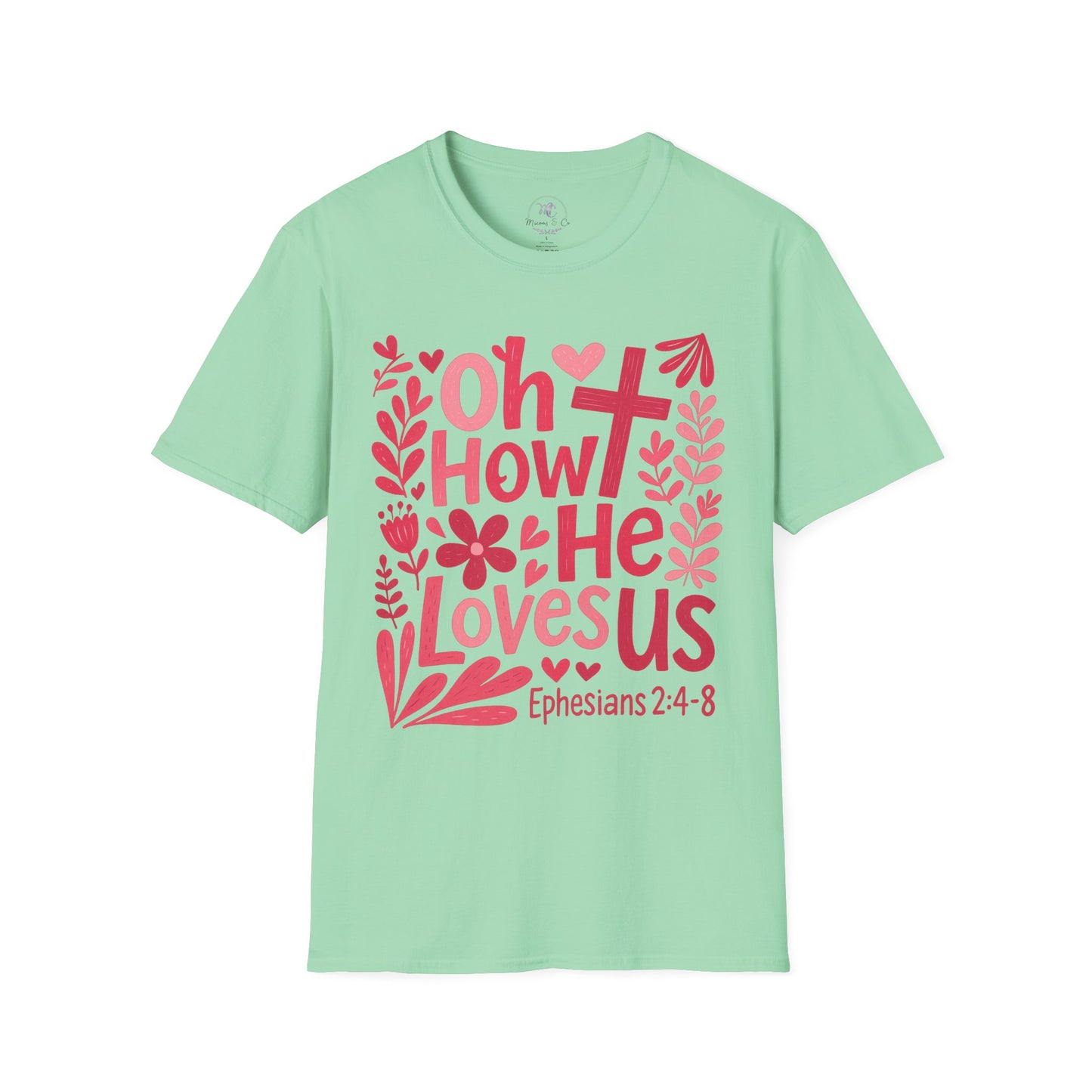 Oh How He Loves Us Christian T-Shirt