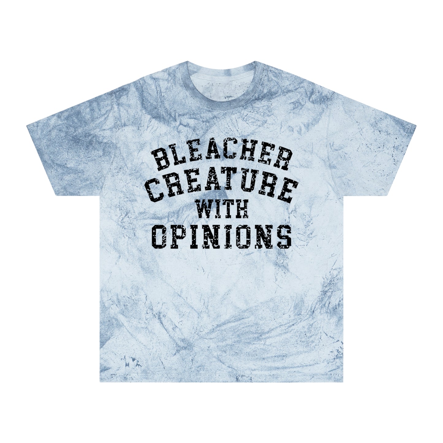 Bleacher Creature With Opinions T-Shirt