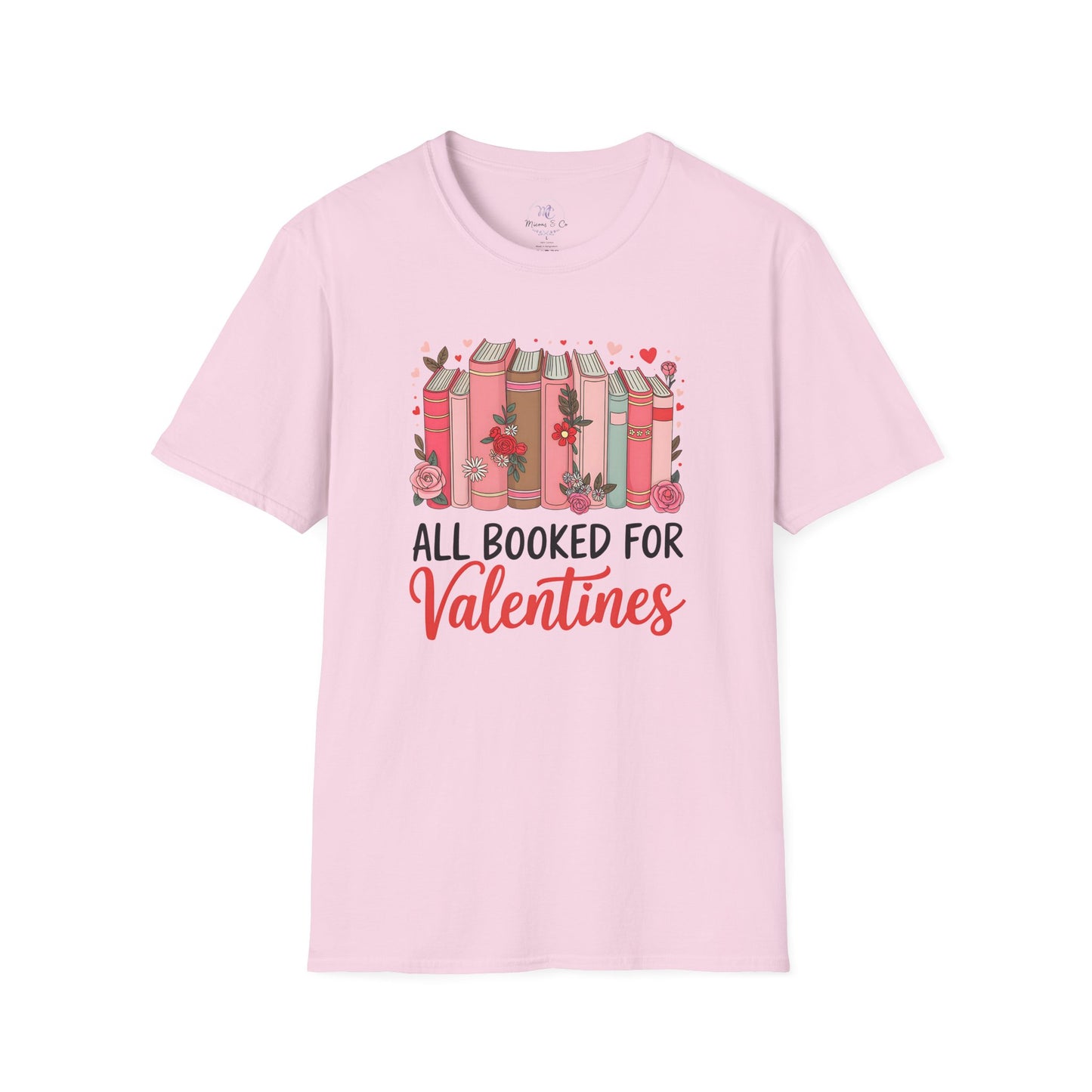 Valentine Book Lover Tee — "All Booked for Valentines" Graphic Shirt