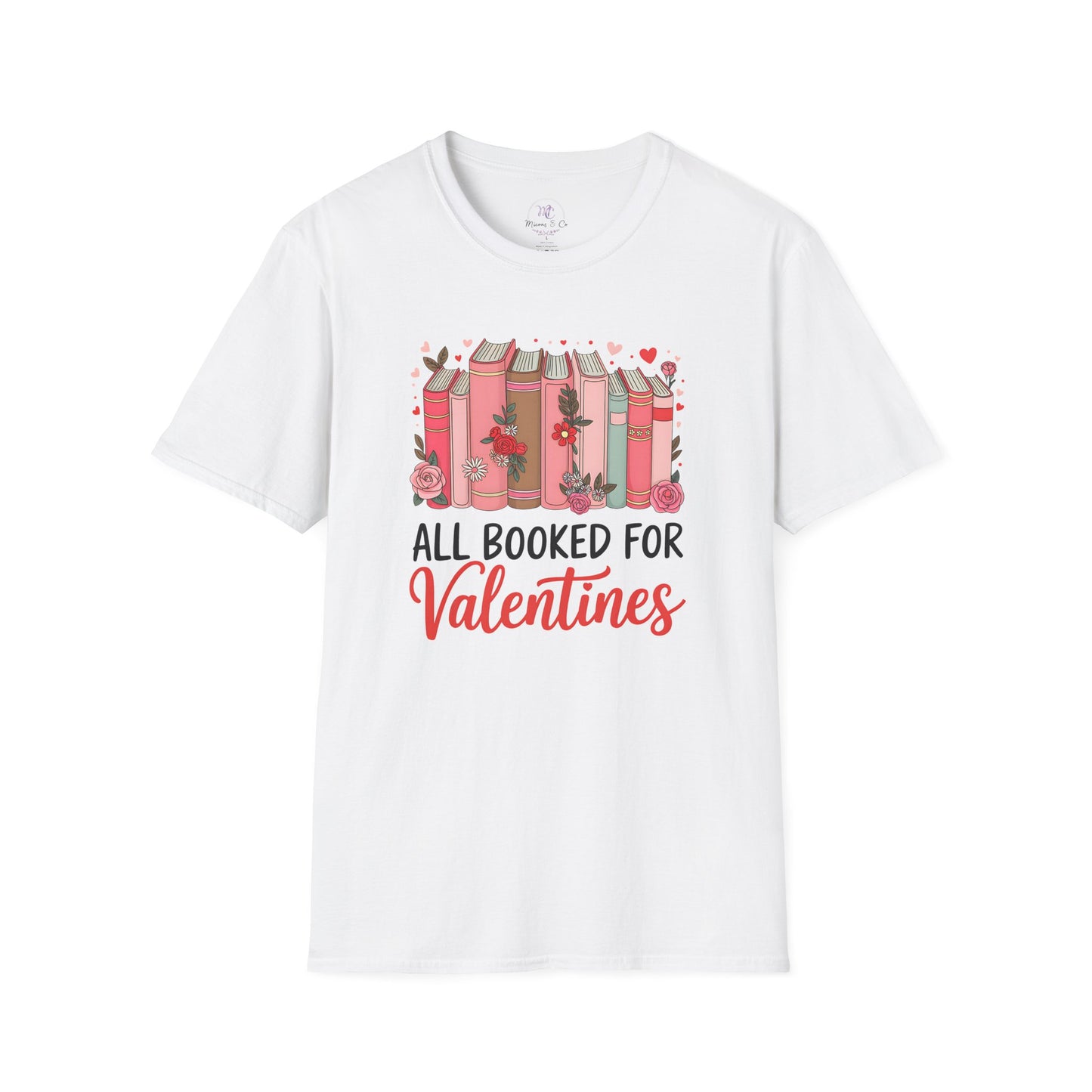Valentine Book Lover Tee — "All Booked for Valentines" Graphic Shirt