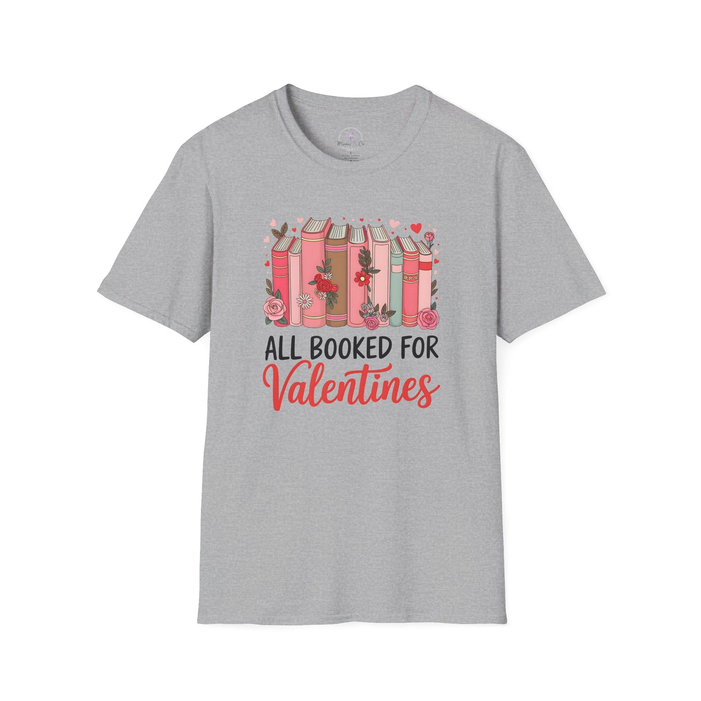 Valentine Book Lover Tee — "All Booked for Valentines" Graphic Shirt