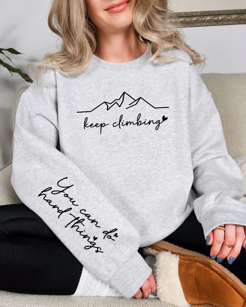 Keep Climbing Sweatshirt in Three Colors