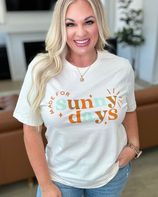 Made for Sunny Days Tee