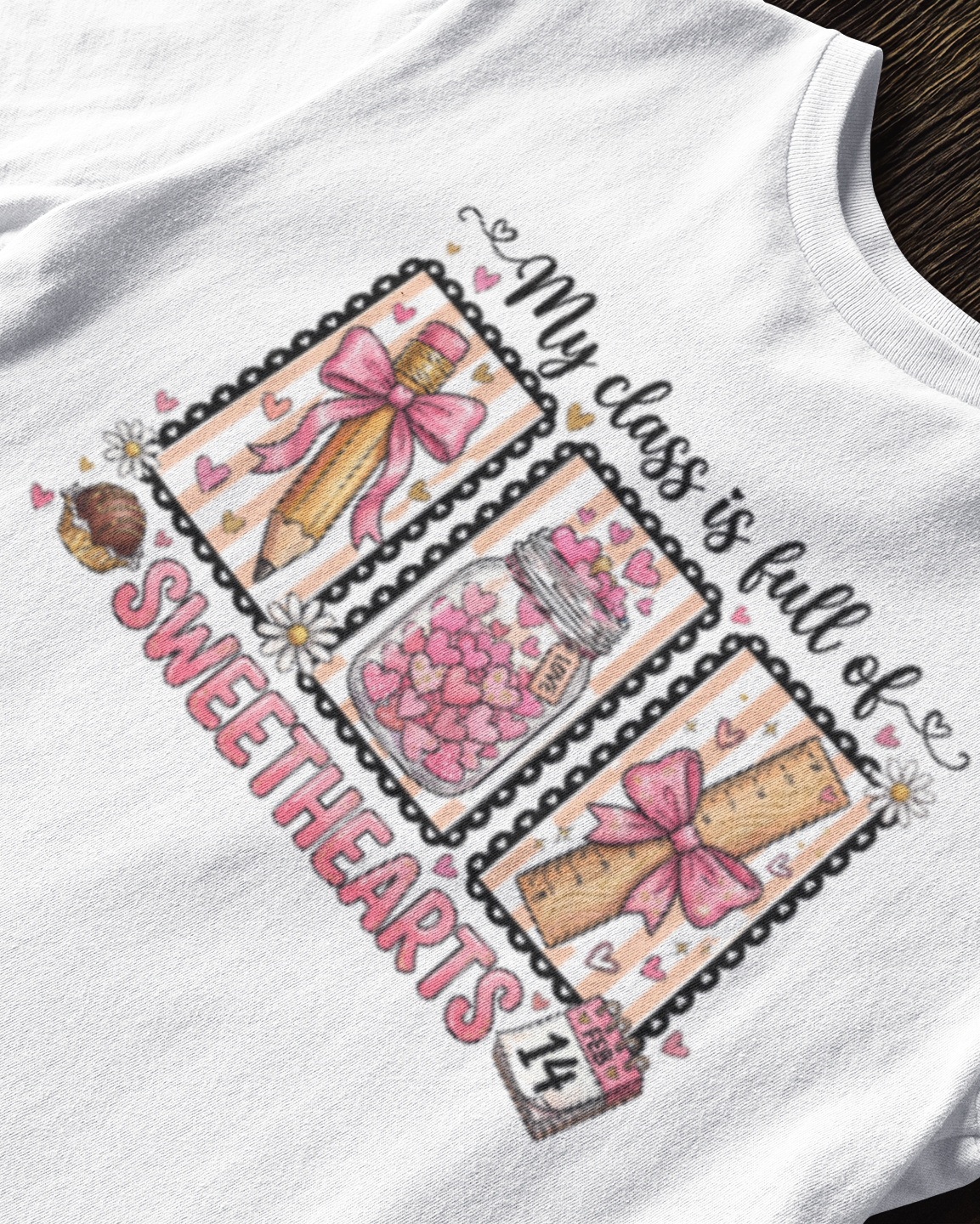 Teacher Valentine T-Shirt - “My Class Is Full of Sweethearts” Cute Classroom Shirt